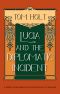 [Tom Holt's Mapp and Lucia Series 03] • Lucia and the Diplomatic Incident